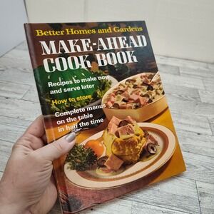 1971 Make Ahead Cook Book Better‎ Homes Gardens BHG HC Cookbook Vtg